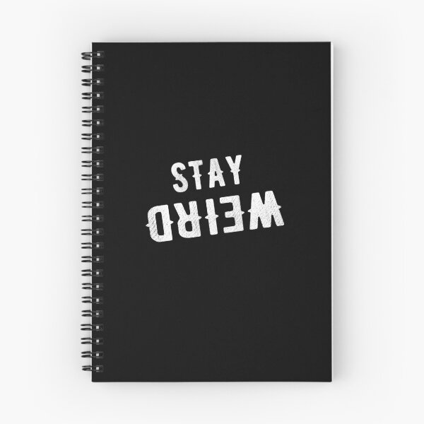 Item preview, Stay Weird - awkward saying designed and sold by Captain Mood.