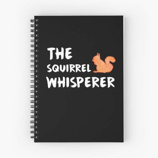 Item preview, The squirrel Whisperer - squirrel lover designed and sold by Captain Mood.