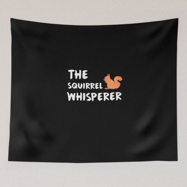 Item preview, The squirrel Whisperer - squirrel lover designed and sold by Captain Mood.