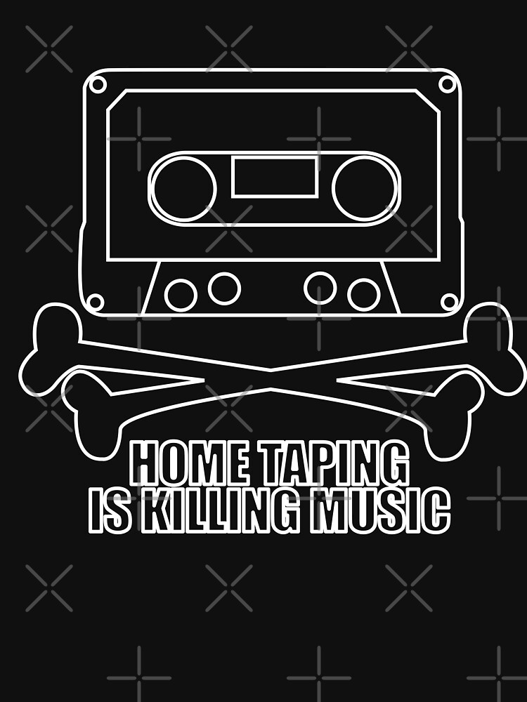 home taping is killing music shirt