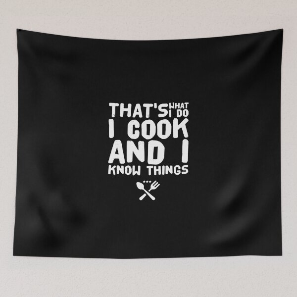 Item preview, That's what I do I cook and I know things - cook lover designed and sold by Captain Mood.
