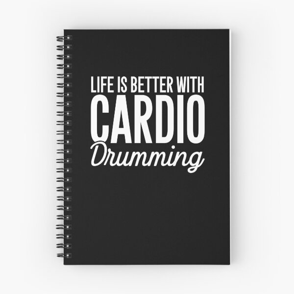Item preview, Life is better with cardio drumming - Drummer designed and sold by Captain Mood.