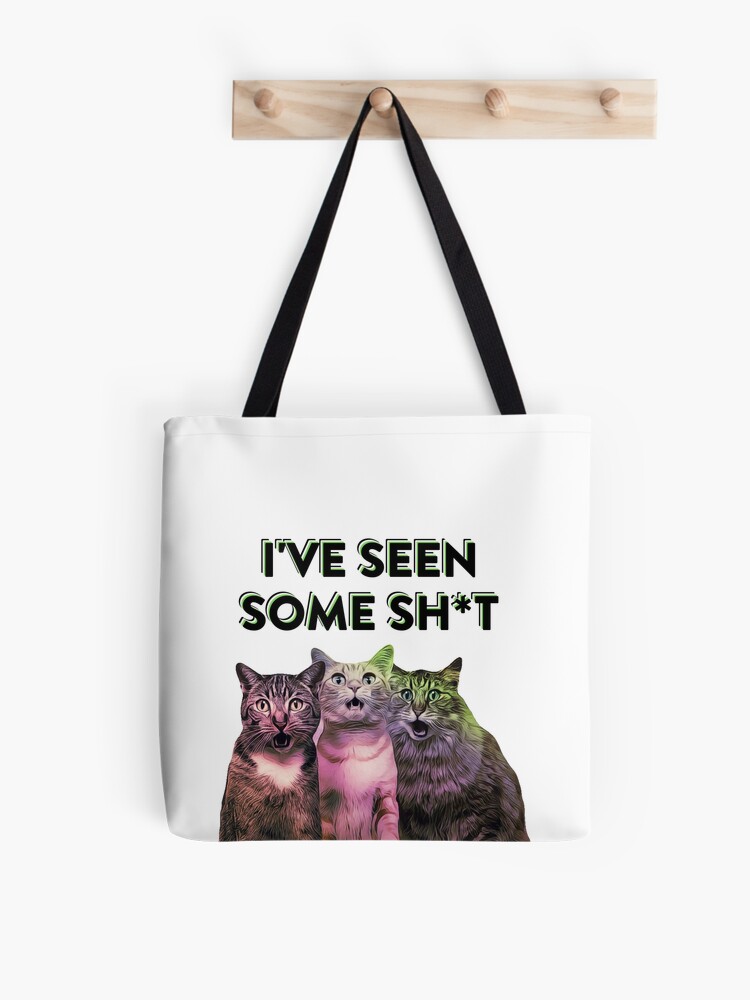 Tote Bag J Ai Vu Des Sh T Des Memes Droles De Chats De L Humour De Chat De Bonnes Vibrations Par Avit1 Redbubble