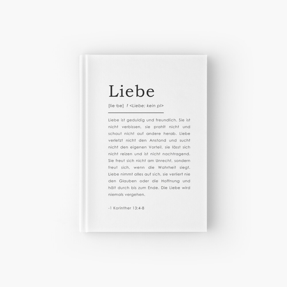 1 Korinther 13 4 8 Liebe Bibelverse Deutsch German Bible Verse Hardcover Journal By Tinyseed Redbubble