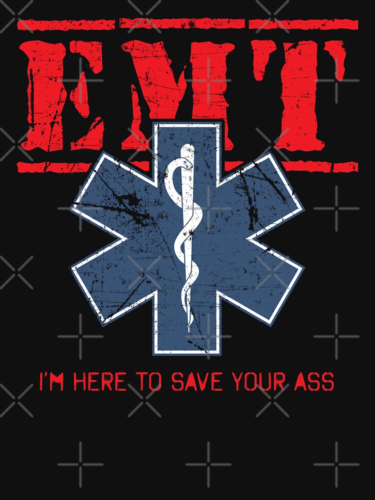 "EMT Funny Quote Design" Tshirt for Sale by EddieBalevo Redbubble