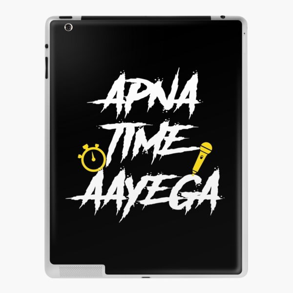Apna Time Aayega Rapper Hindi Quote Apna Time Aayega Rapper Hindi Quote