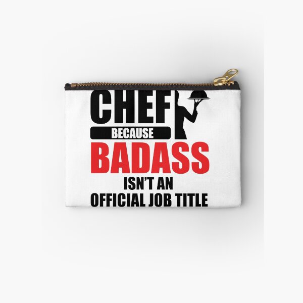 Item preview, Chef. Because badass isn't an official job title designed and sold by nektarinchen.