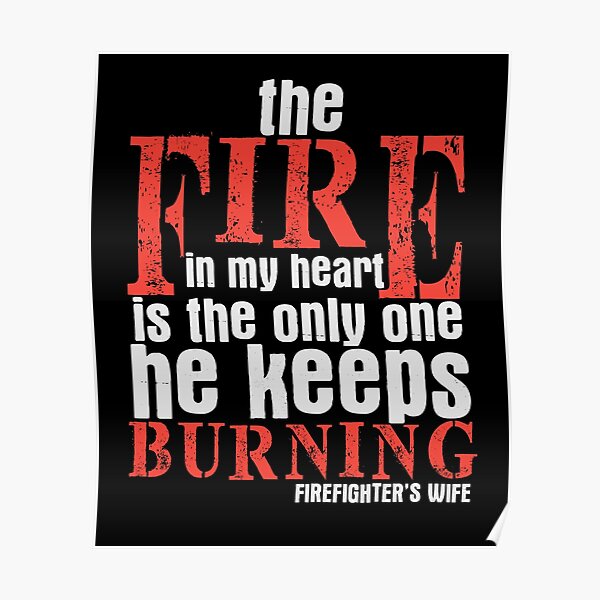 "Feuerwehr Ehefrau Spruch Feuer Herz lustig" Poster von DesDesigner