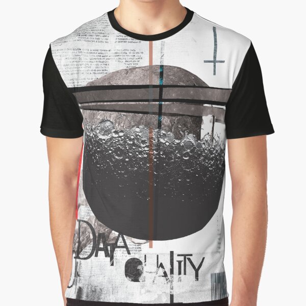 Data Quality Graphic T-Shirt