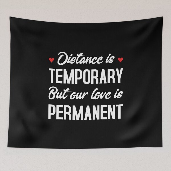 Item preview, Long Distance Relationship: Distance Is Temporary But Our Love Is Permanent designed and sold by T-shirt For You.