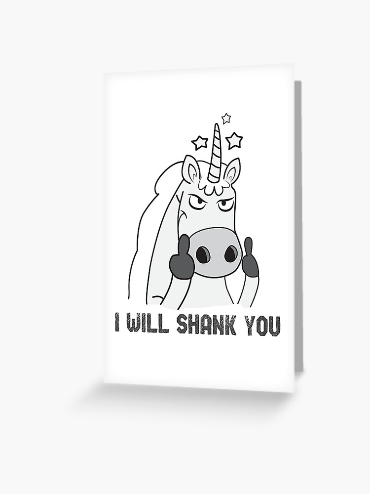 Funny Unicorn Gifts  I will shank you Poster for Sale by