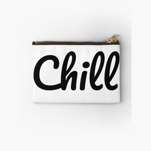Item preview, You just need to Chill designed and sold by OnlyTheBest4U.