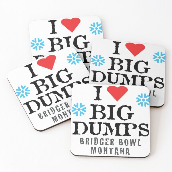 Item preview, Bridger Bowl Ski Mountain Montana I Love Big Dumps designed and sold by letourneau41.