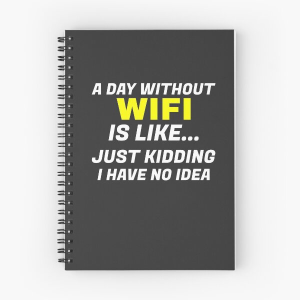 Item preview, A Day Without WIFI Is Like.... designed and sold by HiddenStar02.