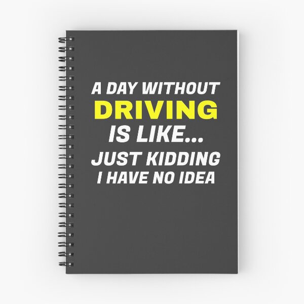 Item preview, A Day Without Driving Is Like.... designed and sold by HiddenStar02.