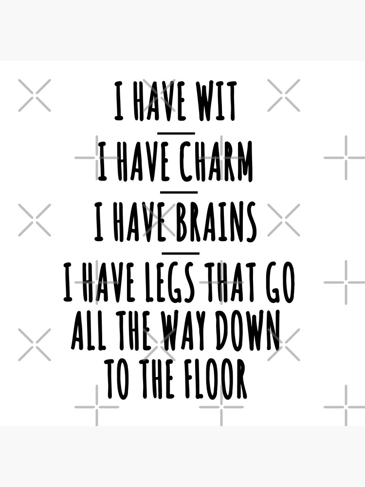 I have wit, I have charm, I have brains by aluap106