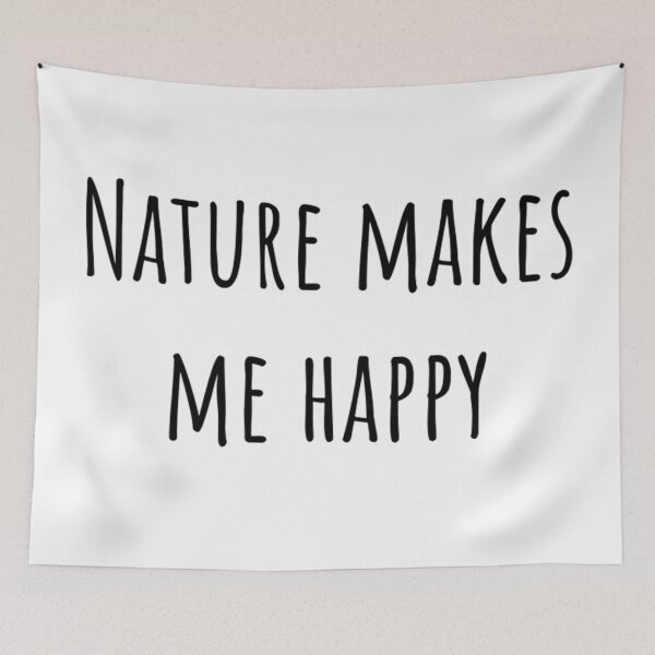 Item preview, Nature Makes Me Happy  designed and sold by OnlyTheBest4U.