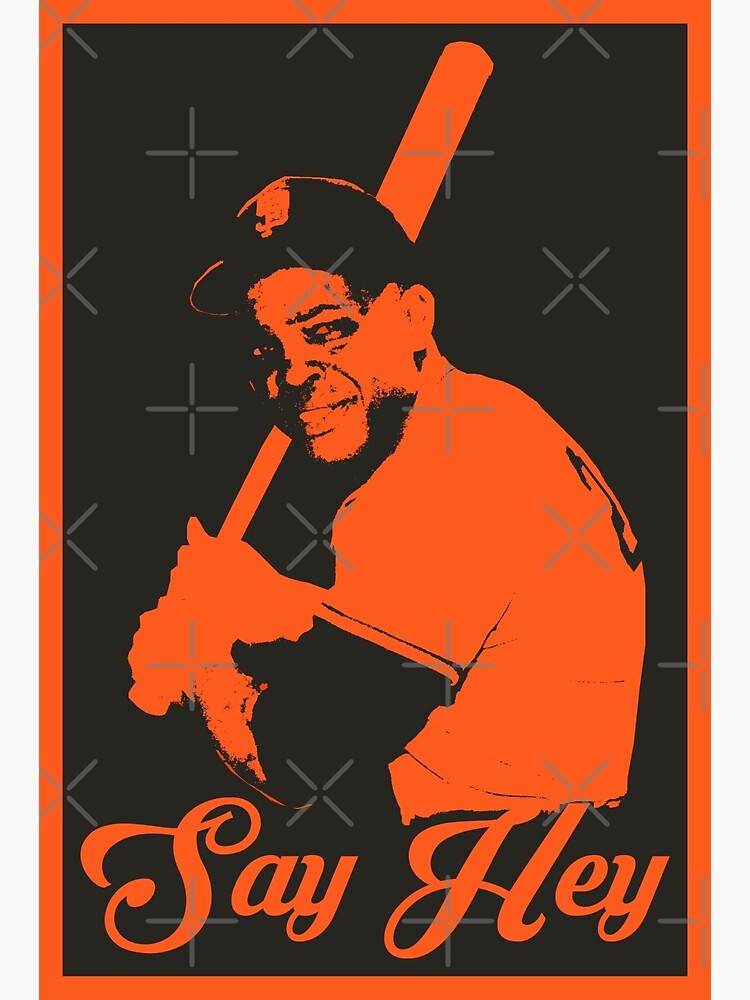 Say Hey - Willie Mays - Orange Stencil Poster for Sale by