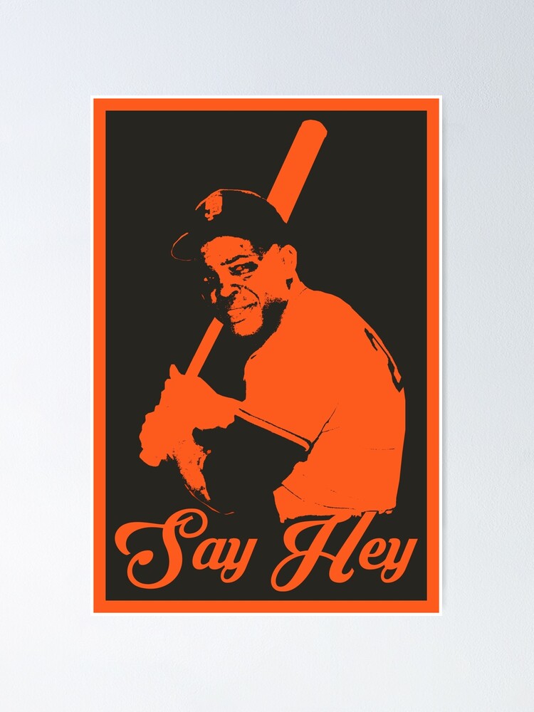 Say Hey - Willie Mays - Orange Stencil Poster for Sale by