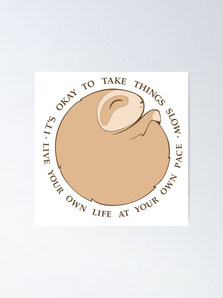 Thumbnail 1 of 3, Poster, Positivity Sloth Ball designed and sold by conscript.