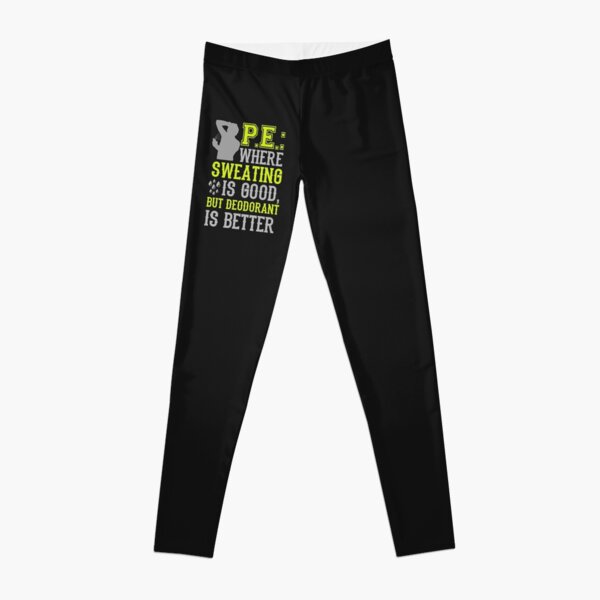 PE Teachers Are Good Sports Gym Coach Leggings for Sale by jaygo