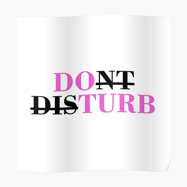 Busy Work zone AND Don't Disturb Poster | aryan | Keep Calm-o-Matic