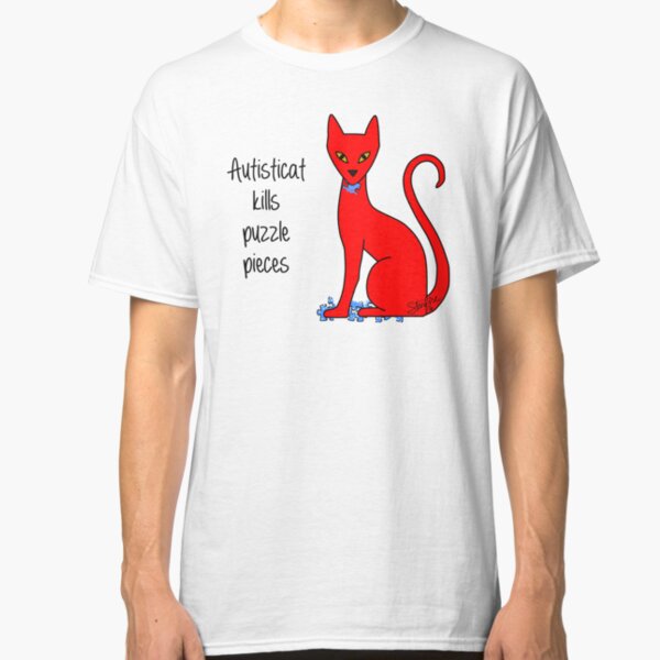 Autisticat kills puzzle pieces Classic T-Shirt