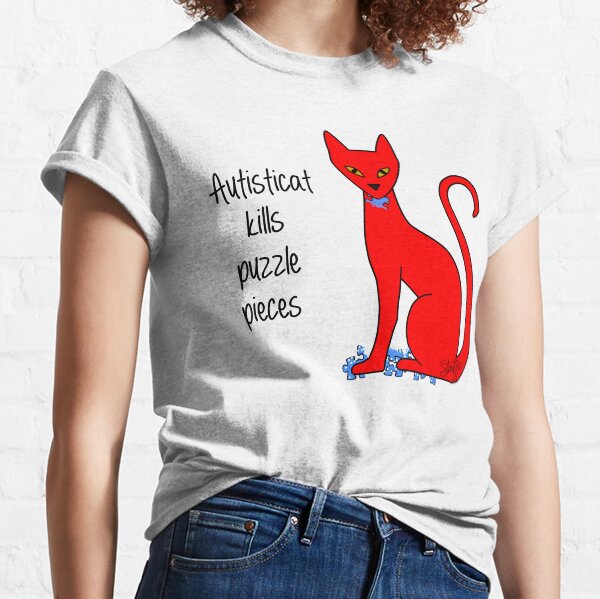 Autisticat kills puzzle pieces Classic T-Shirt