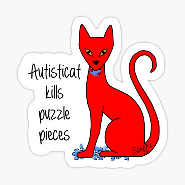Autisticat kills puzzle pieces Sticker