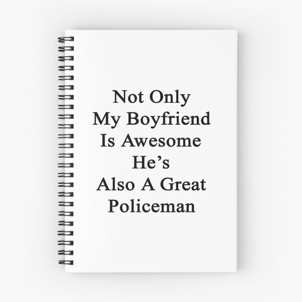 Item preview, Not Only My Boyfriend Is Awesome He's Also A Great Policeman  designed and sold by supernova23.