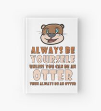 Otter - Always be yourself Notizbuch