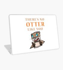 Otter - there's no otter like you Laptop Folie