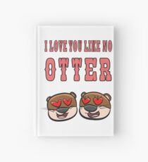 Otter - I love you like no otter Notizbuch