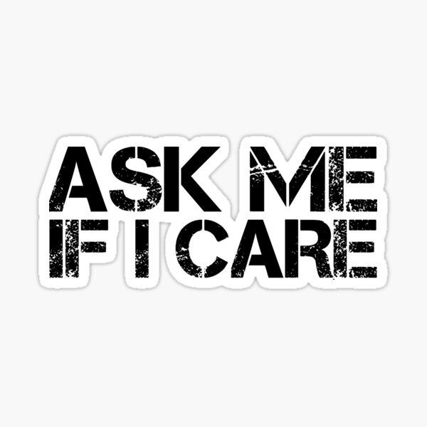 If I Care Stickers Redbubble - comatose jaden roblox id