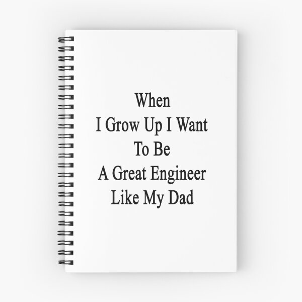 Item preview, When I Grow Up I Want To Be A Great Engineer Like My Dad  designed and sold by supernova23.