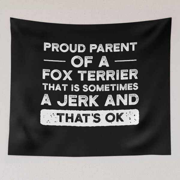 Item preview, Proud Parent Of A Fox Terrier, Fox Terrier Mom, Fox Terrier Dad designed and sold by UneDesigns.