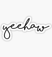 Yeehaw Sticker