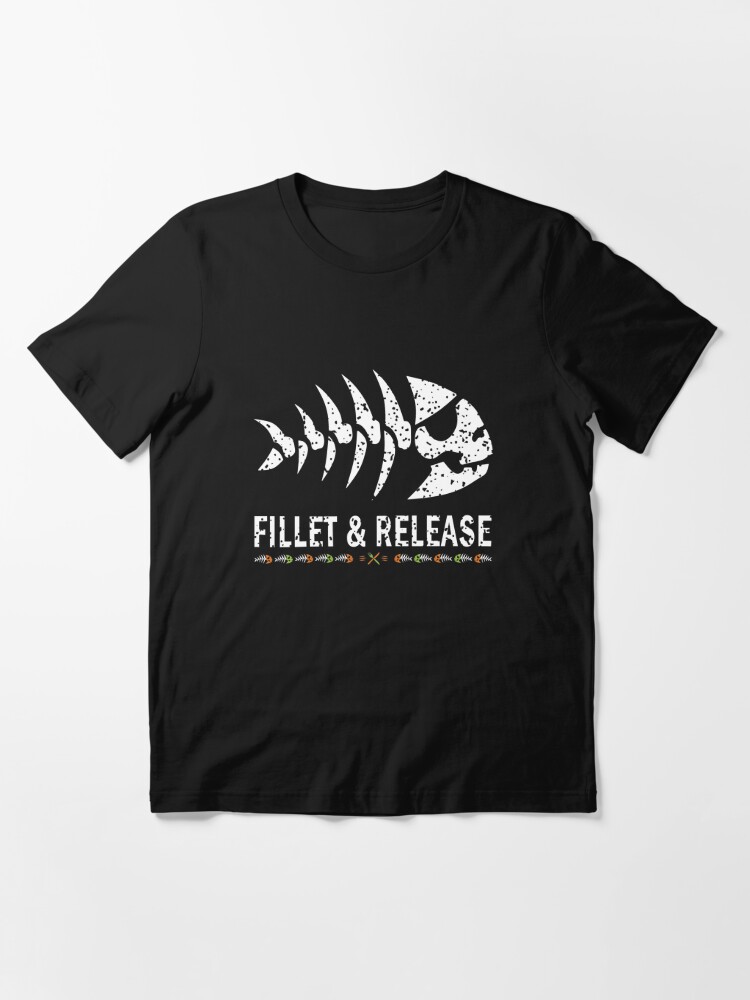 Fillet And Release T-shirt Essential T-Shirt for Sale by aghlessan