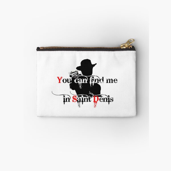 Item preview, You Can Find Me in Saint Denis designed and sold by JMACSKETCH.