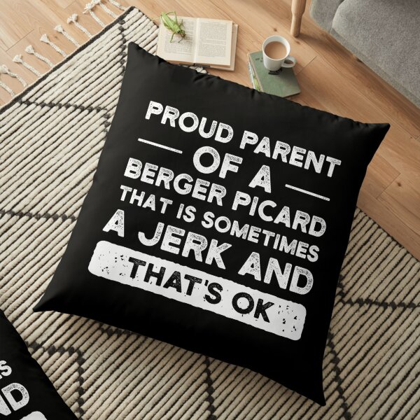 Proud Parent Of A Berger Picard, Berger Picard Mom, Berger Picard Dad Floor Pillow