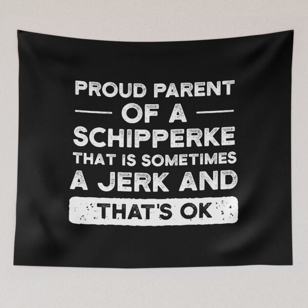 Item preview, Proud Parent Of A Schipperke, Schipperke Mom, Schipperke Dad designed and sold by UneDesigns.