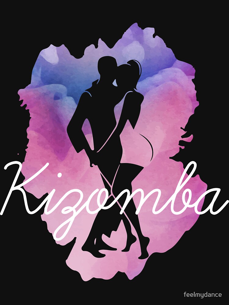 Kizomba Sensual T Shirt By Feelmydance Redbubble