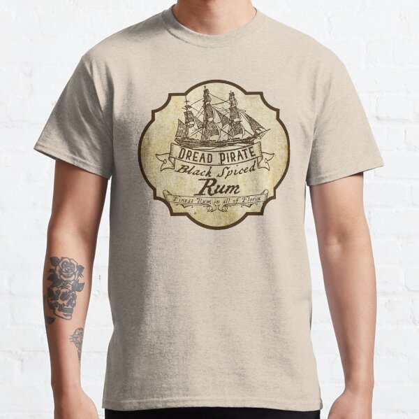 Dread Pirate Spiced Rum Classic T-Shirt