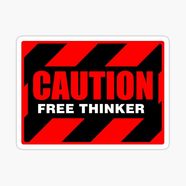 Caution Free Thinker_red II Sticker