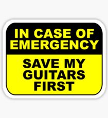 Save my guitars first Sticker