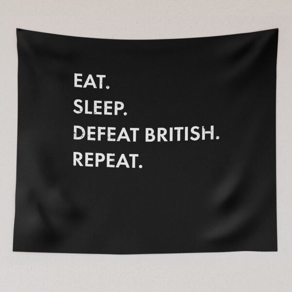 Item preview, American History T Shirts Eat. Sleep. Defeat British. Repeat. designed and sold by shoppzee.