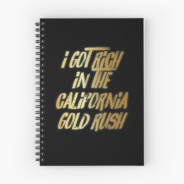 Item preview, Wild West Collection Got Rich California Gold Rush designed and sold by shoppzee.