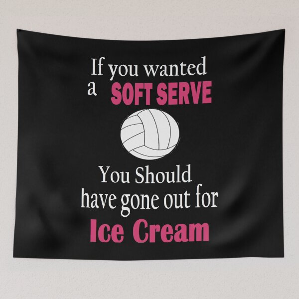Item preview, Volleyball T-Shirt If You Wanted a Soft Serve Shirt designed and sold by rieriecoils1.