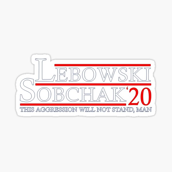 Lebowski for '20 Sticker