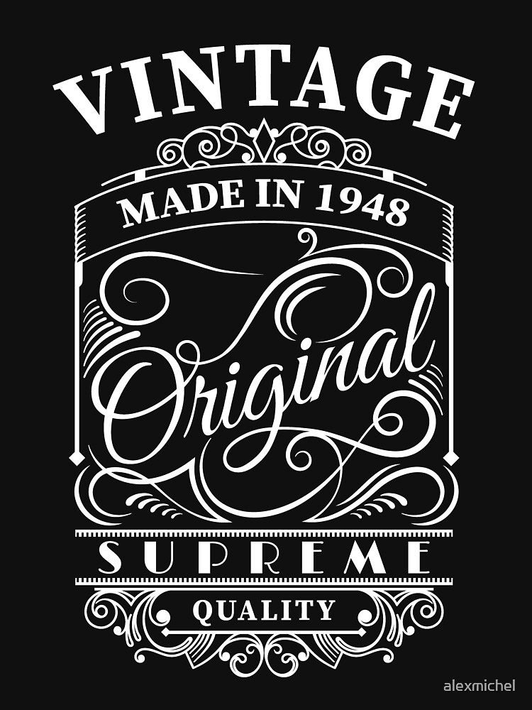 Vintage Made in 1948 Original Supreme Quality Essential T-Shirt